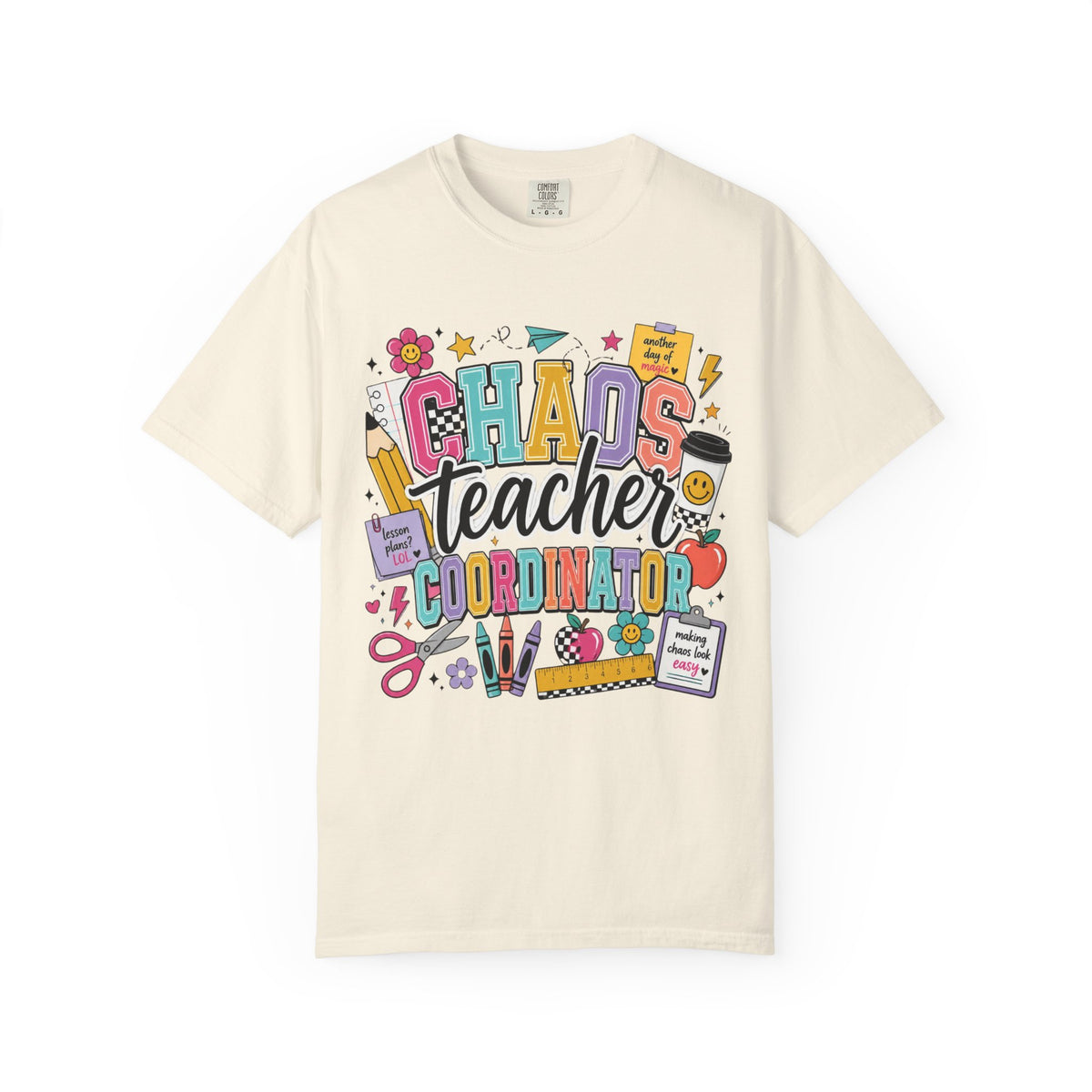 Chaos Teacher Coordinator T‑Shirt