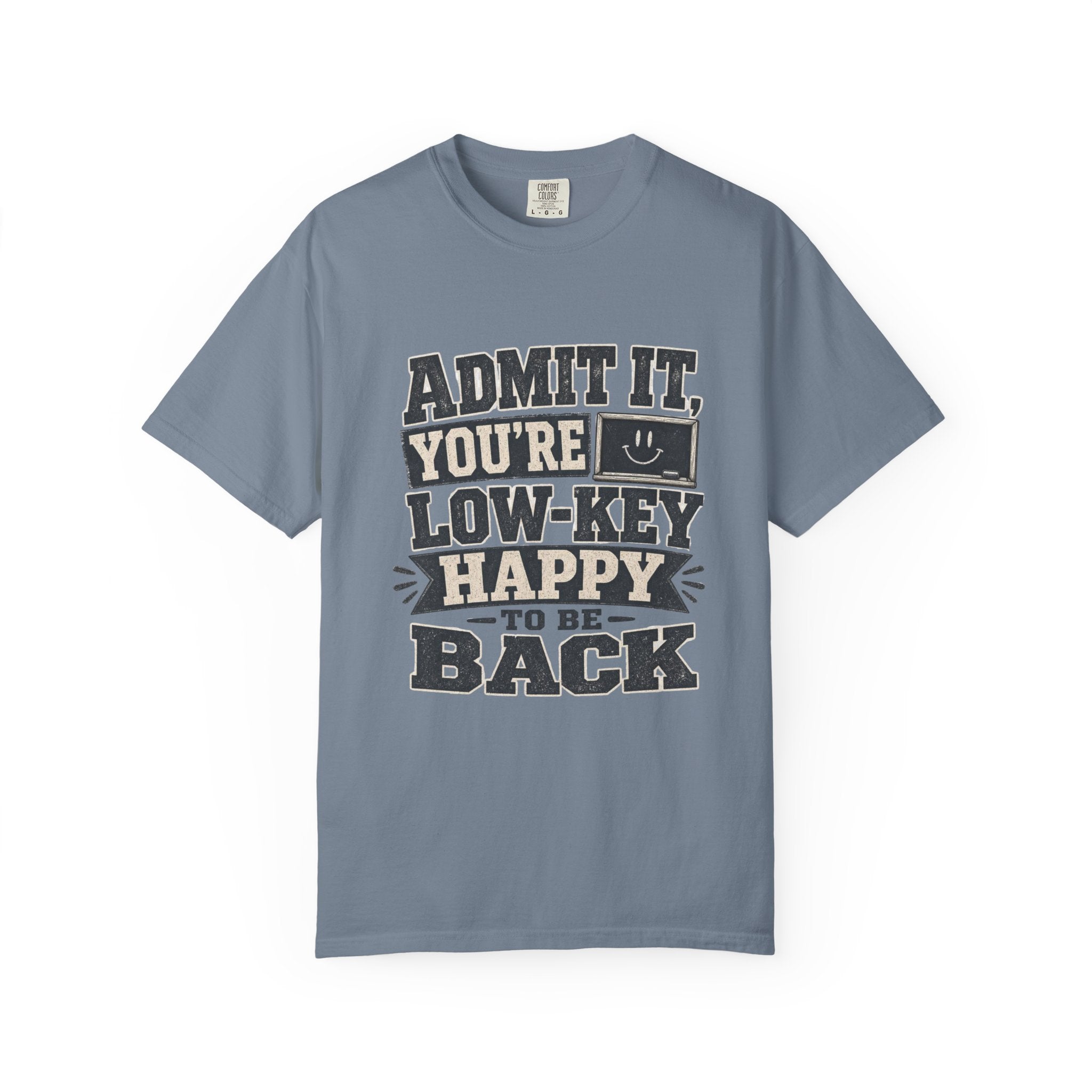 Admit it...T-Shirt