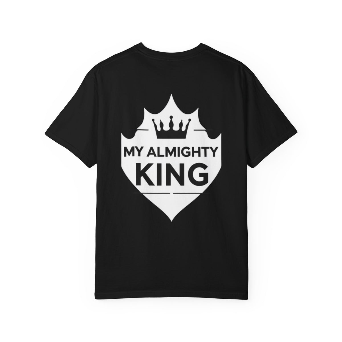 My Almighty King T-Shirt — Crown & Thorns Christian Faith Tee