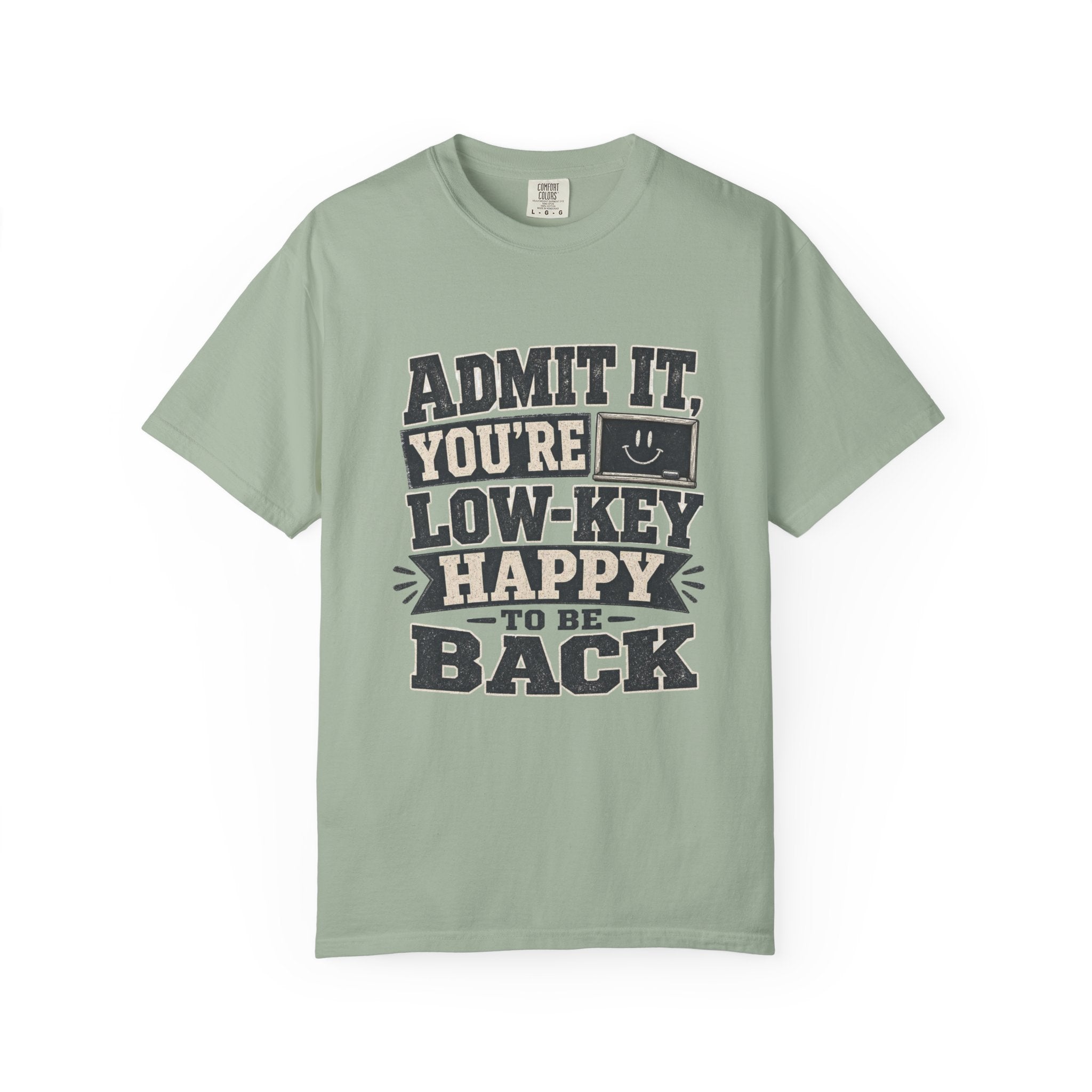 Admit it...T-Shirt