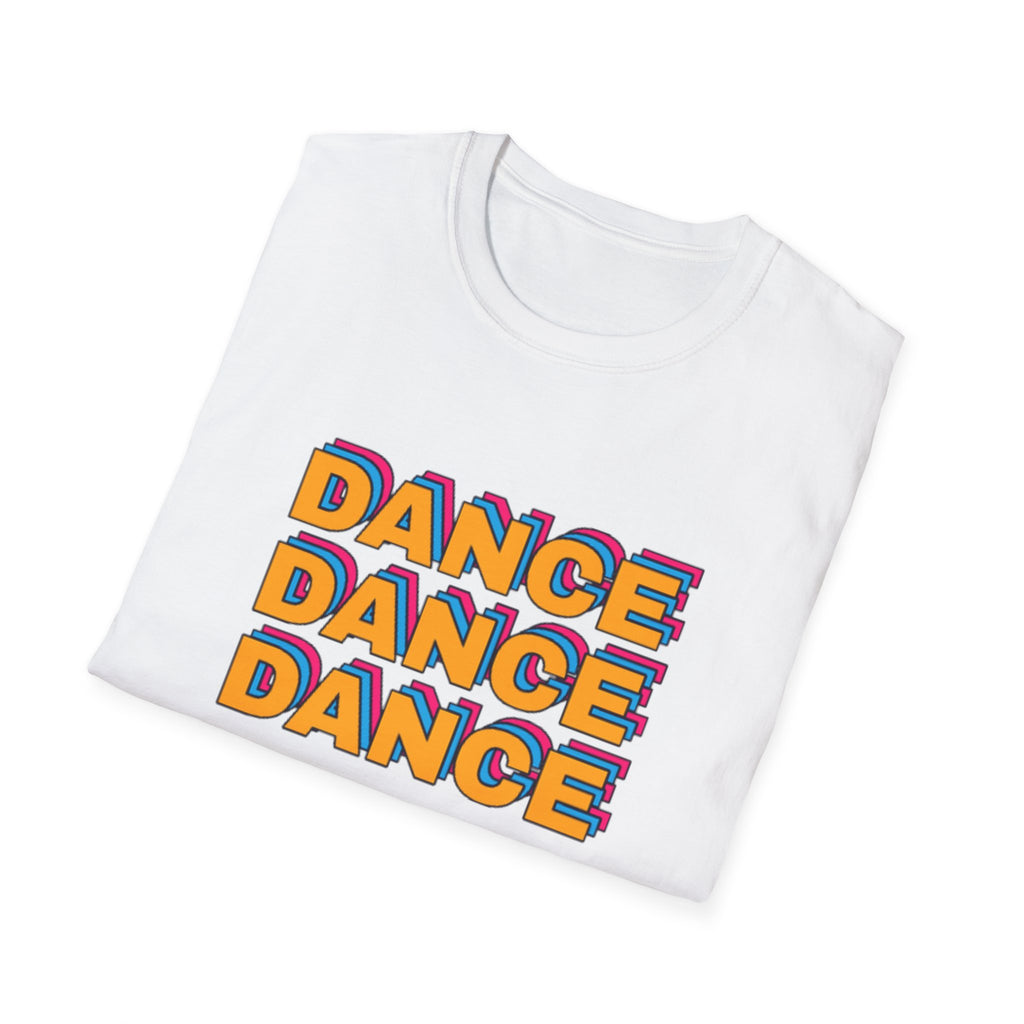 Dance Dance Dance T-Shirt