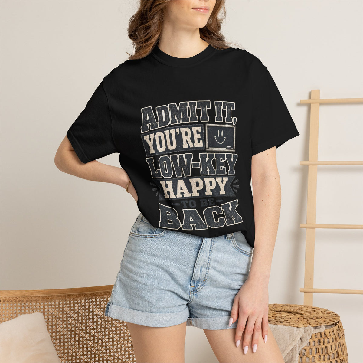 Admit it...T-Shirt