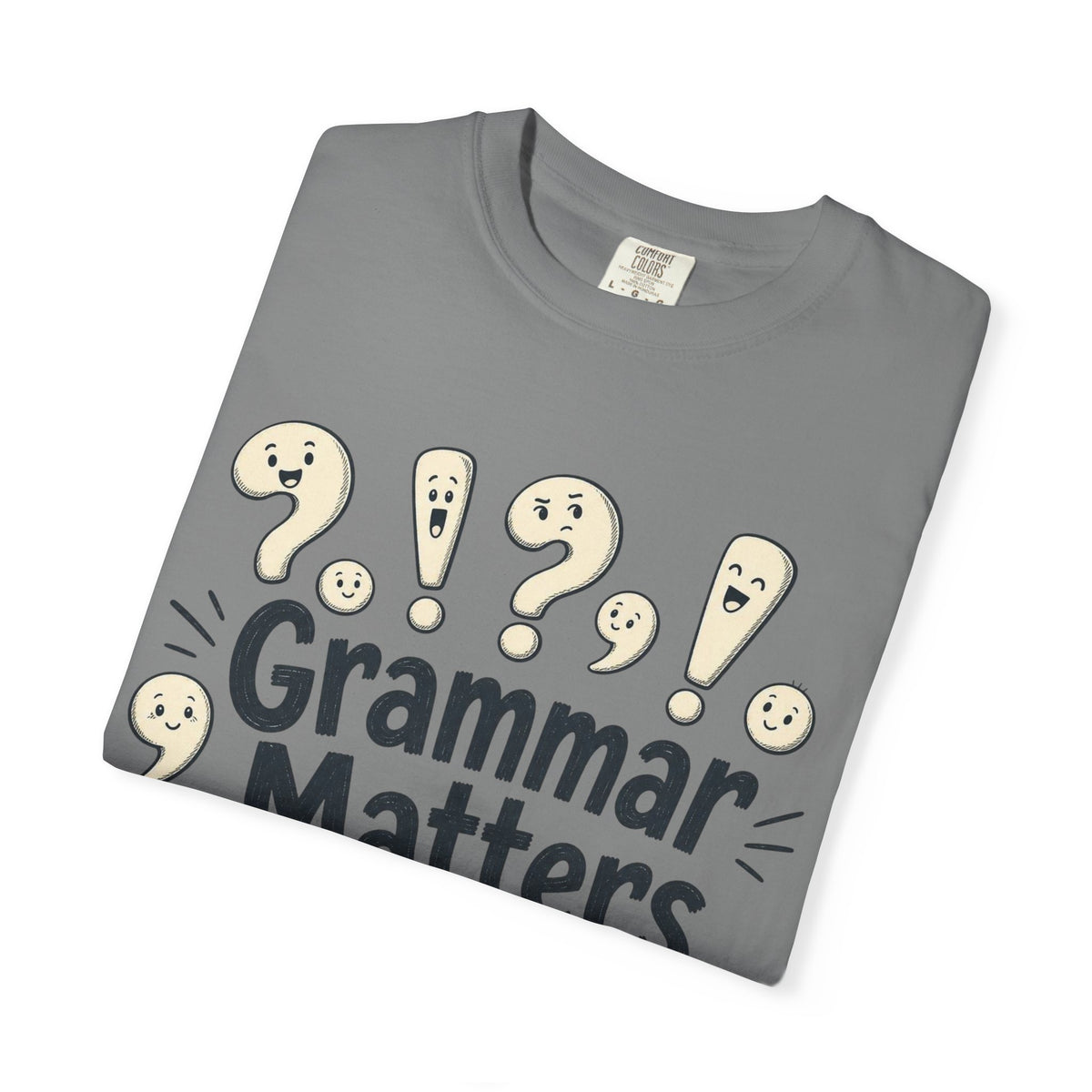 Grammar Matters T-Shirt