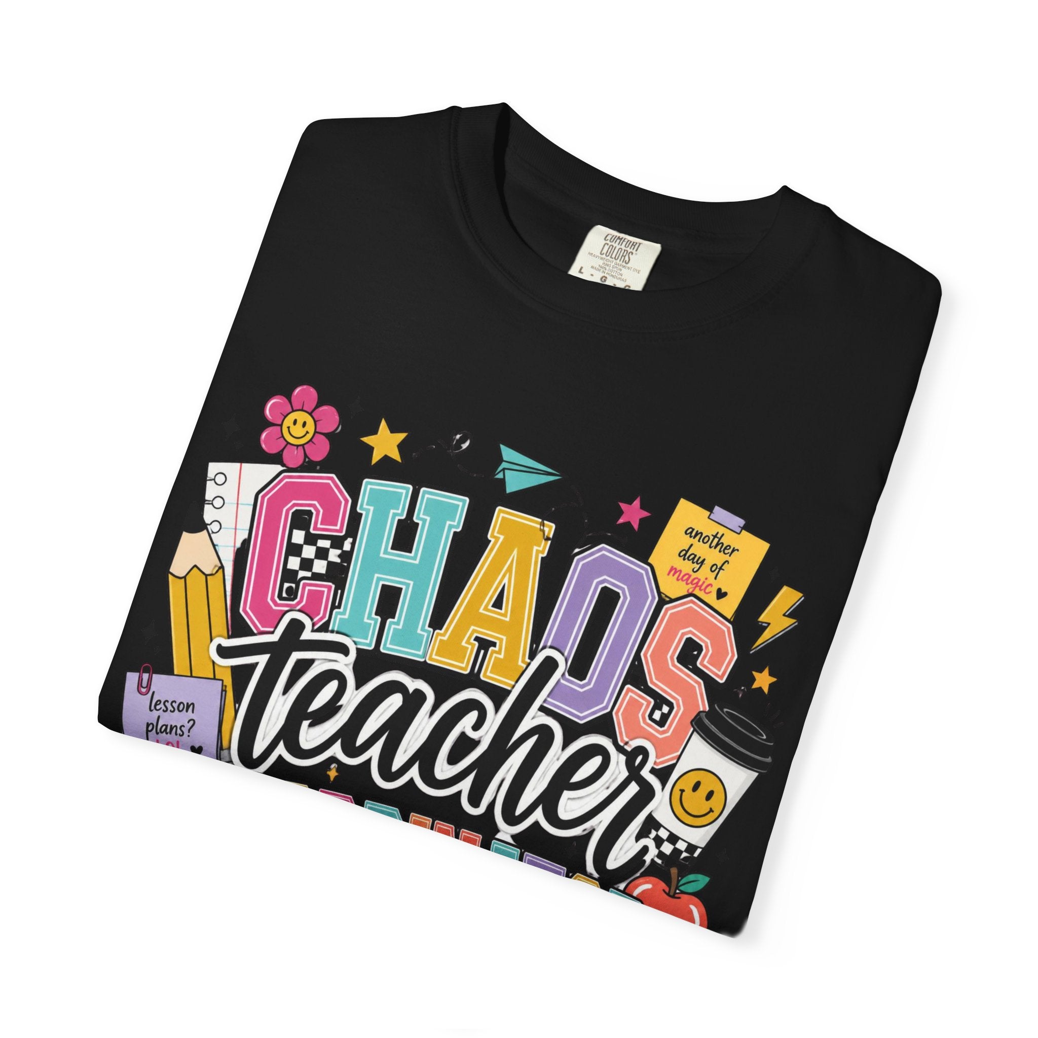 Chaos Teacher Coordinator T‑Shirt