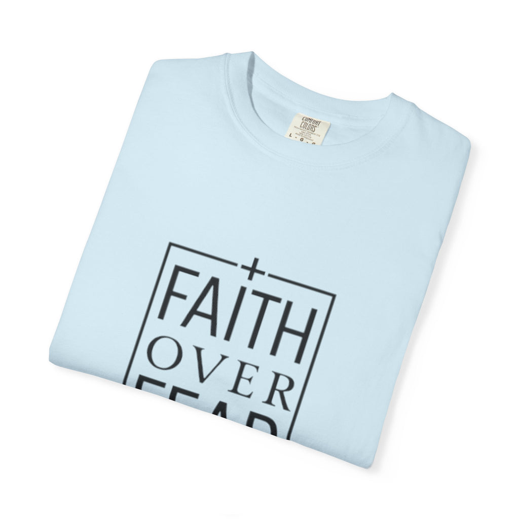Faith Over Fear T-Shirt