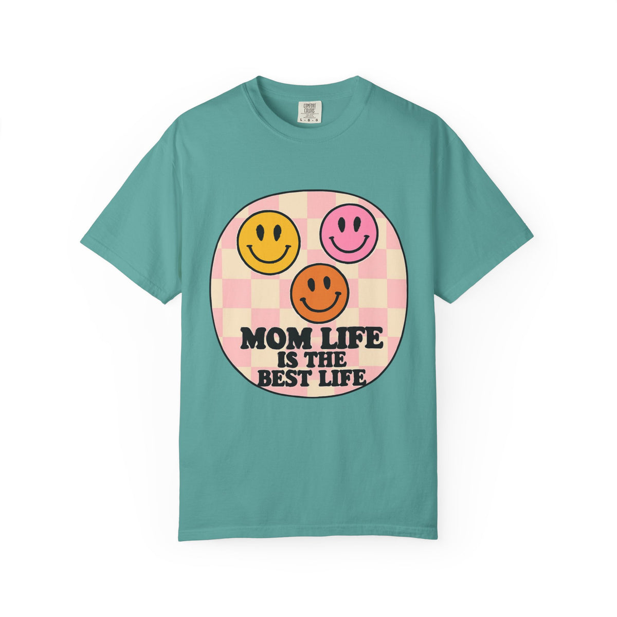 Mom Life Is The Best Life T-Shirt