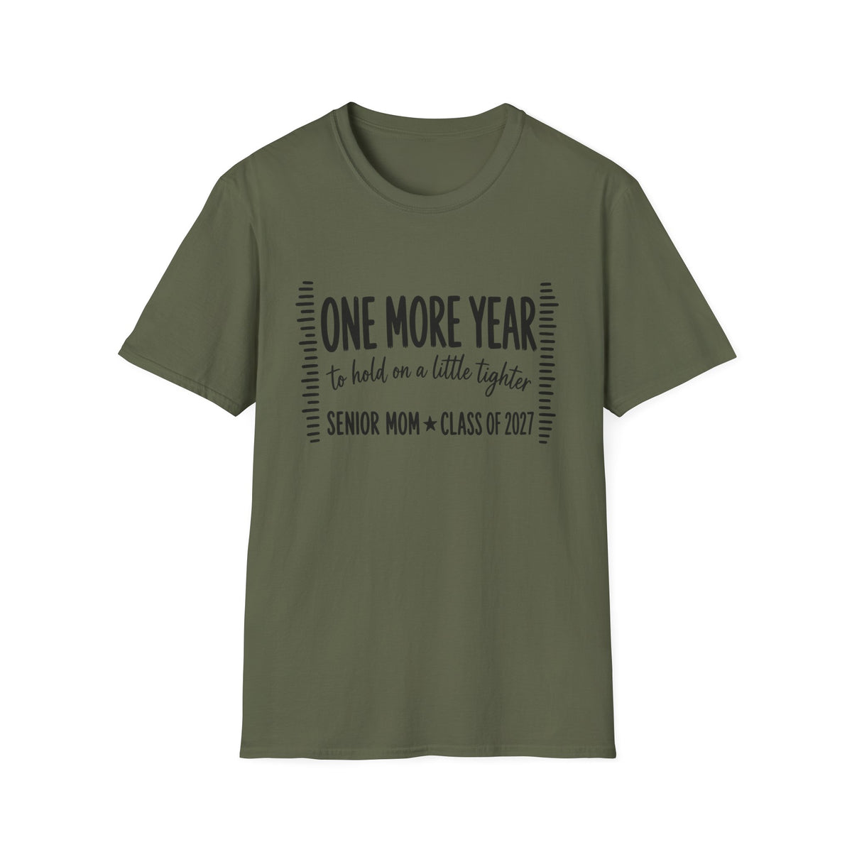 One More Year Senior Mom T-Shirt — 'One More Year to Hold On a Little Tighter' Graduation Tee