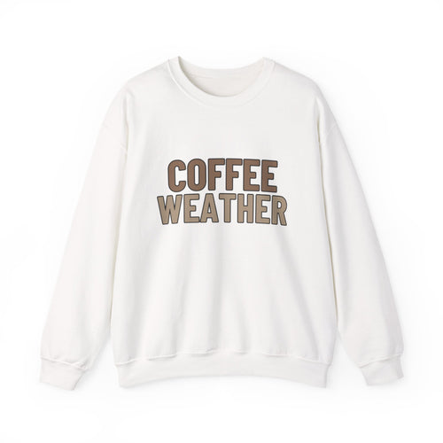 Coffee Weather Sweatshirt