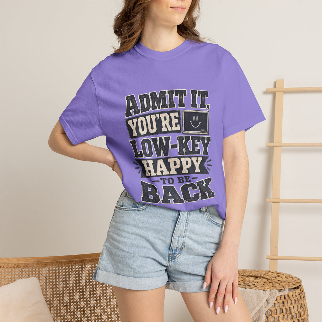 Admit it...T-Shirt