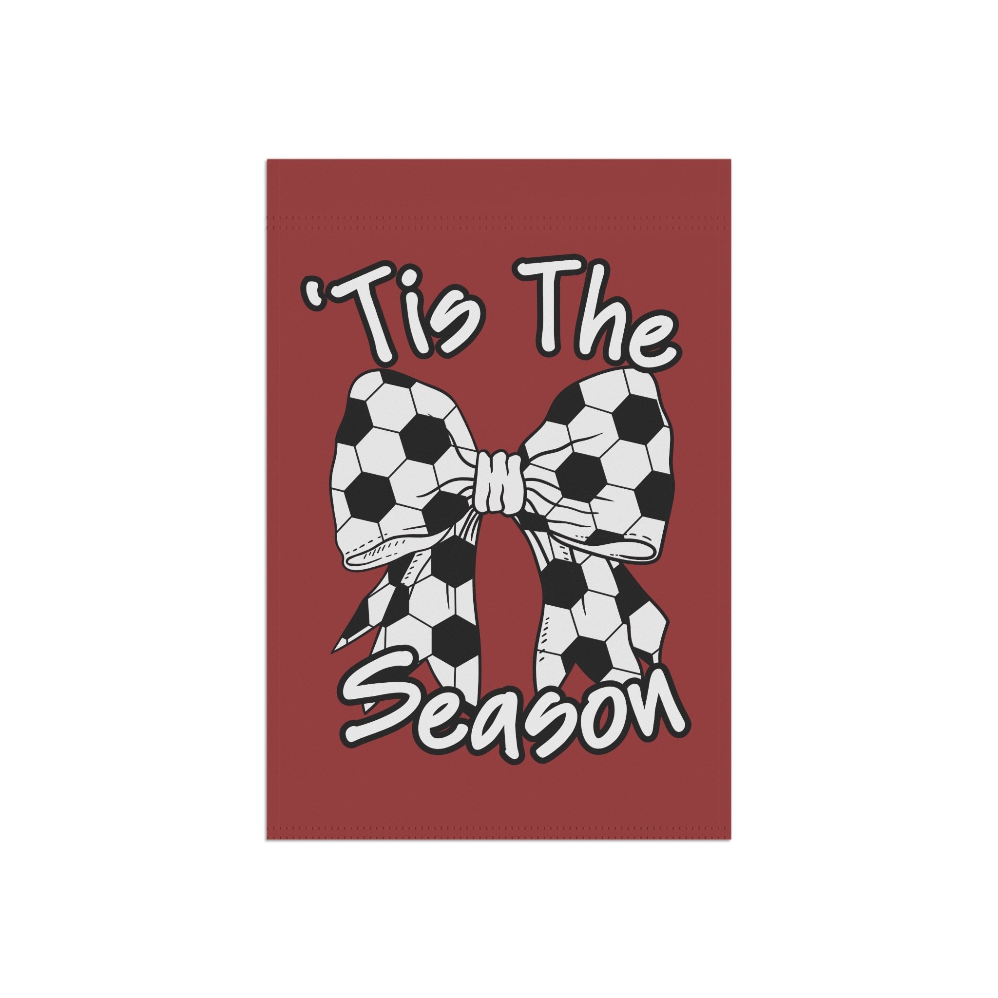 Soccer 'Tis The Season Garden Flag