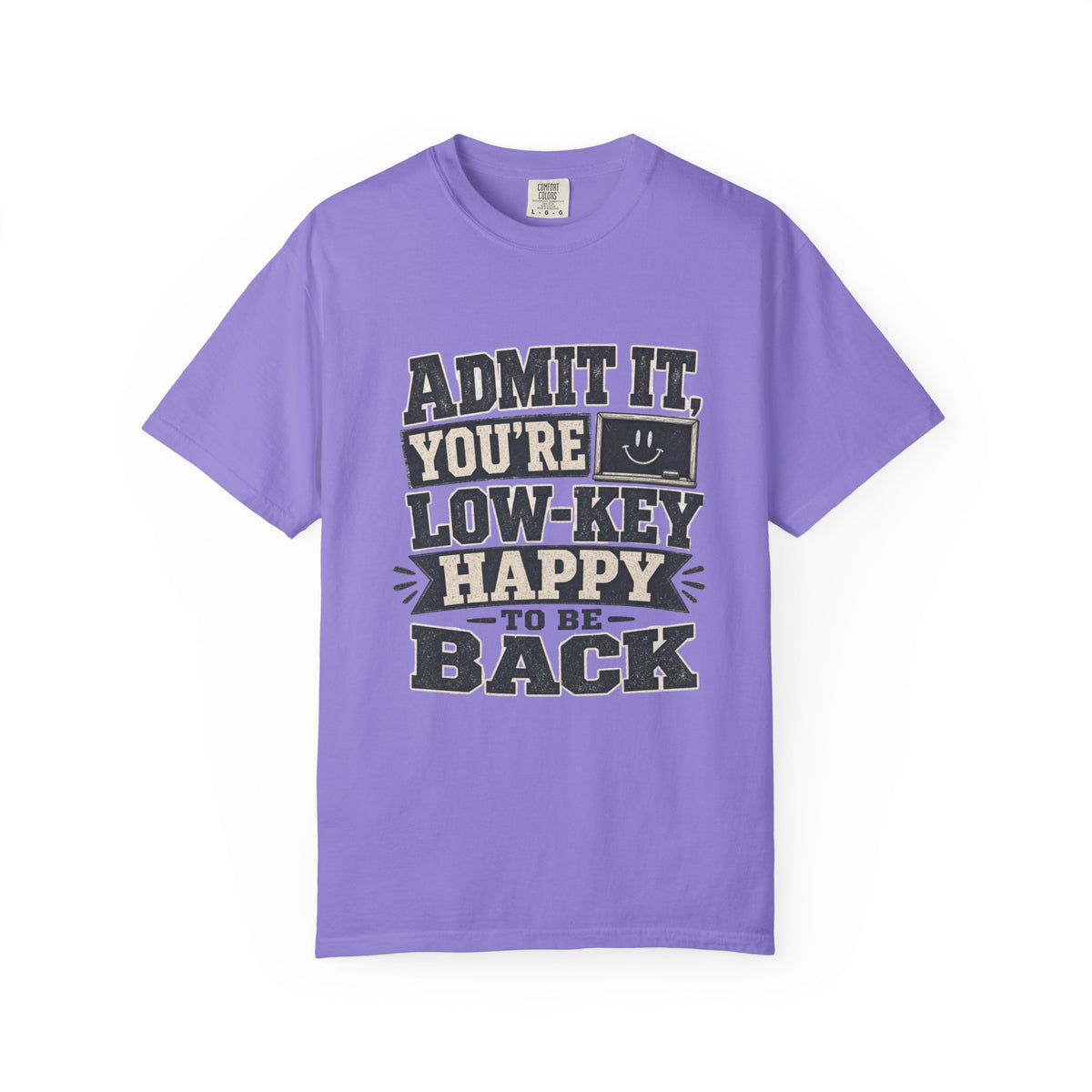 Admit it...T-Shirt