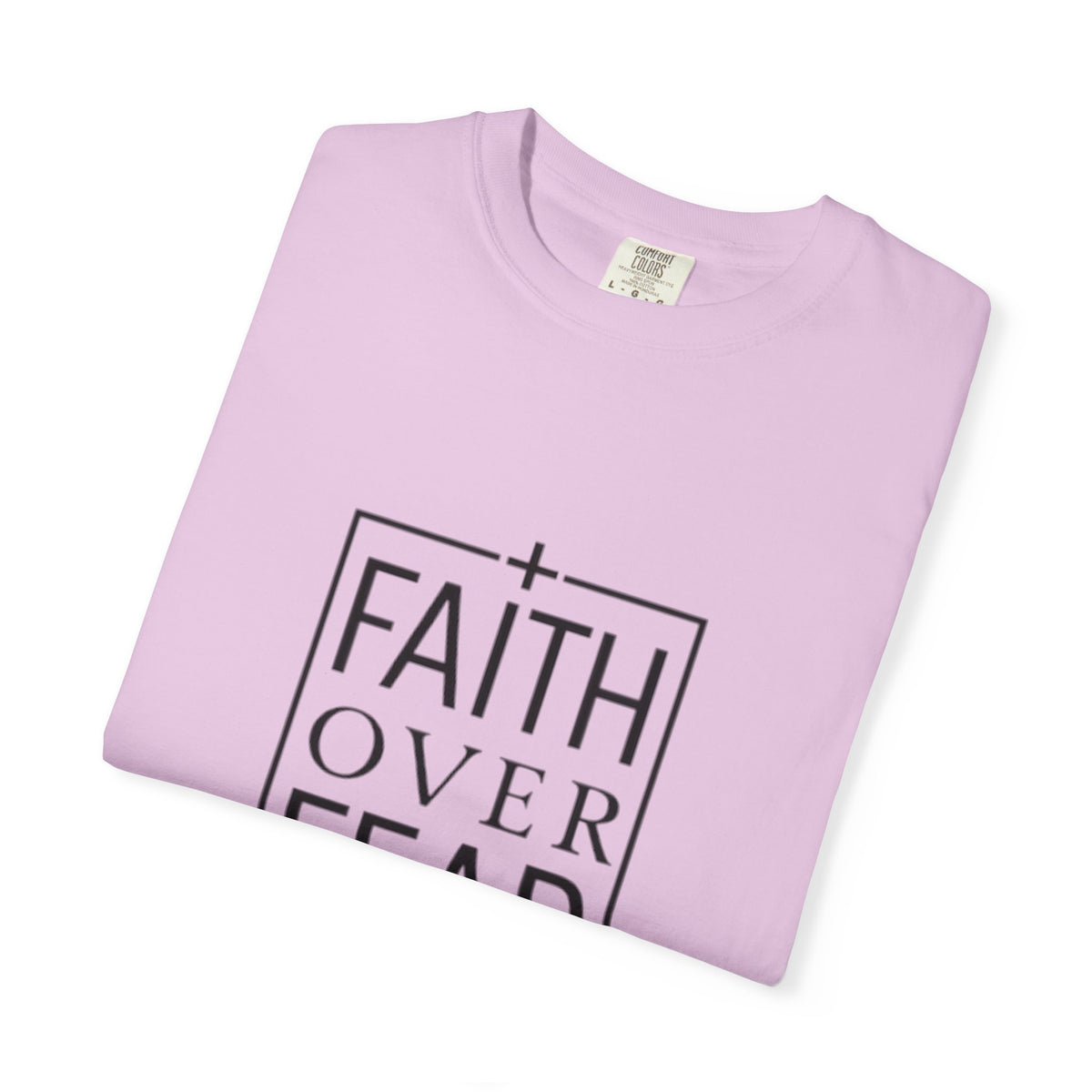 Faith Over Fear T-Shirt