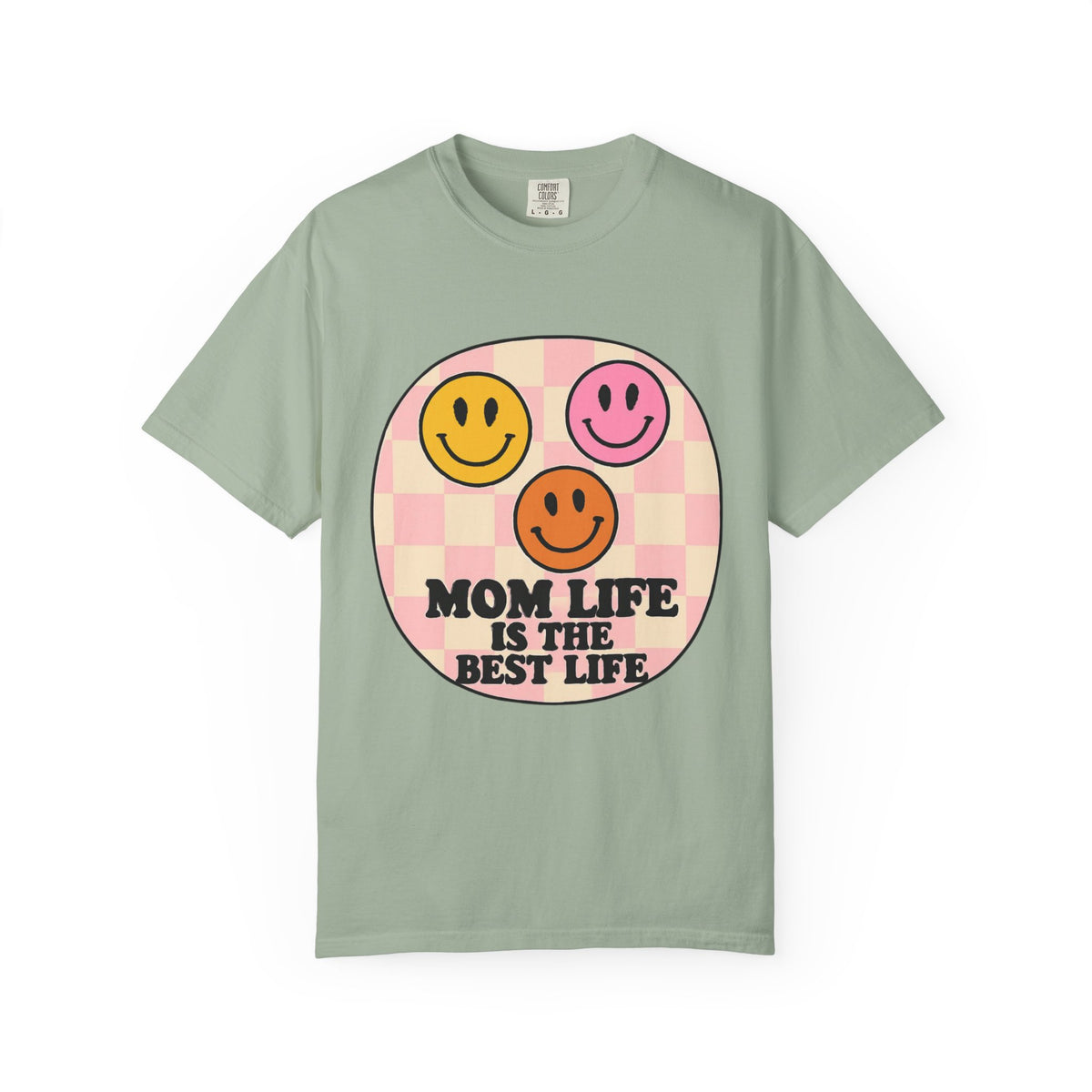 Mom Life Is The Best Life T-Shirt