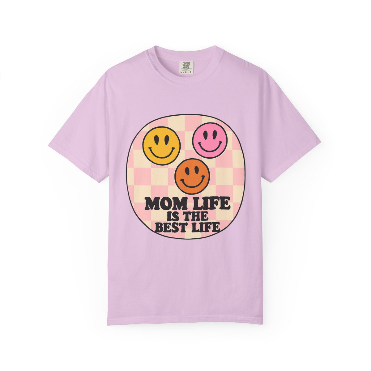 Mom Life Is The Best Life T-Shirt
