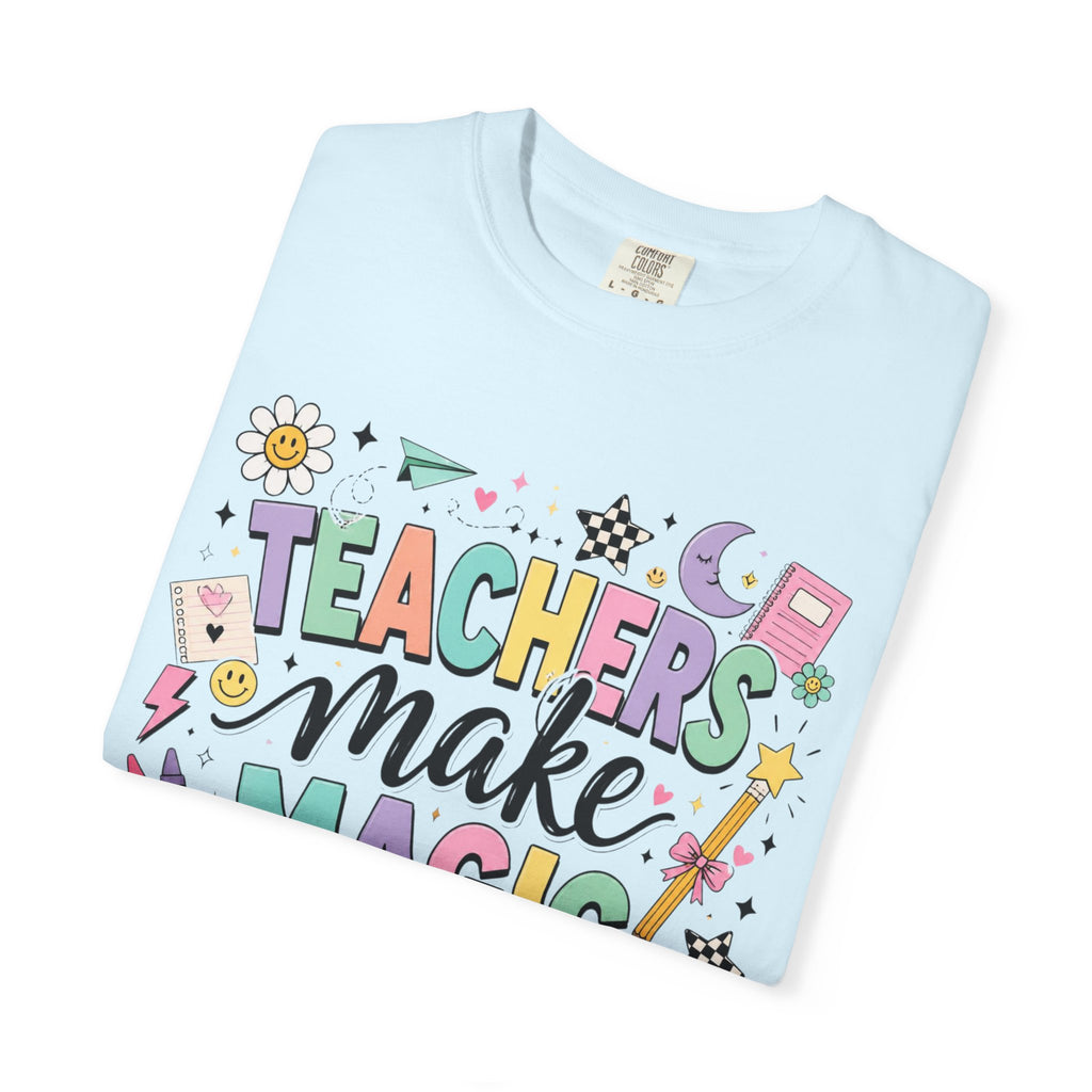 Teachers Make Magic Tee