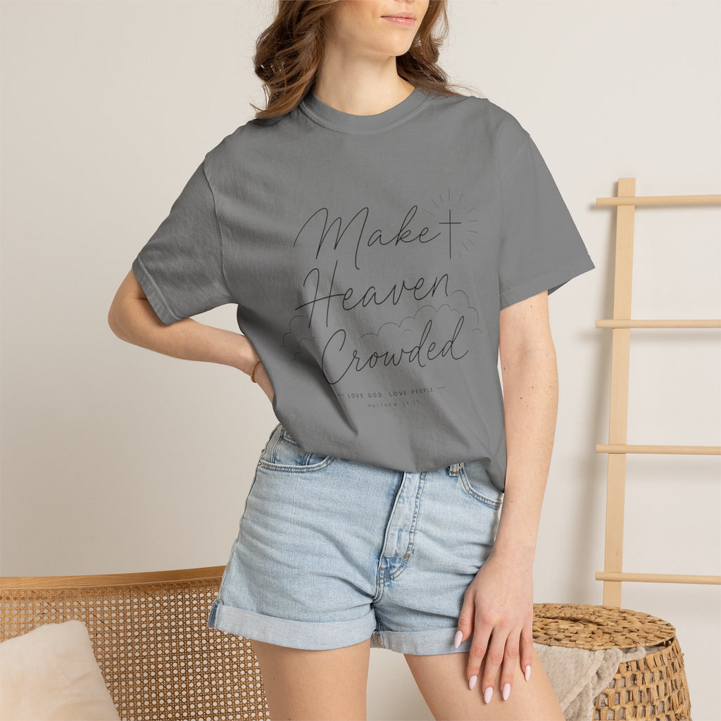 Make Heaven Crowded T-Shirt